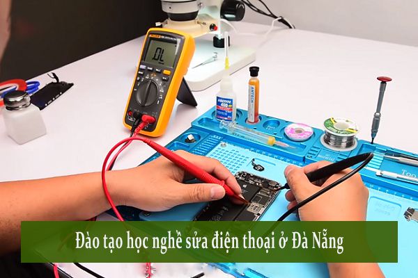 học sửa chữa điện thoại tại đà Nẵng