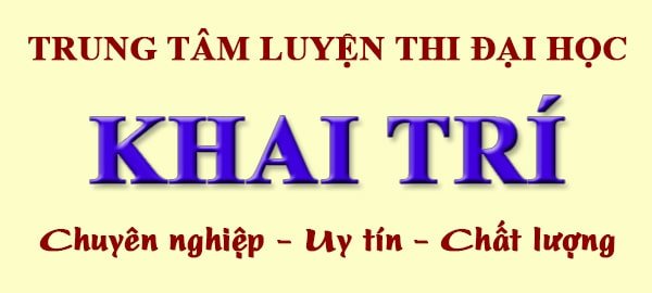 Trung Tâm Luyện Thi Đại Học Khai Trí